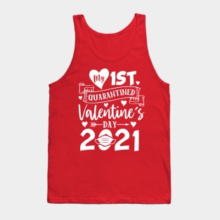 My First Quarantined Valentine Tank Top